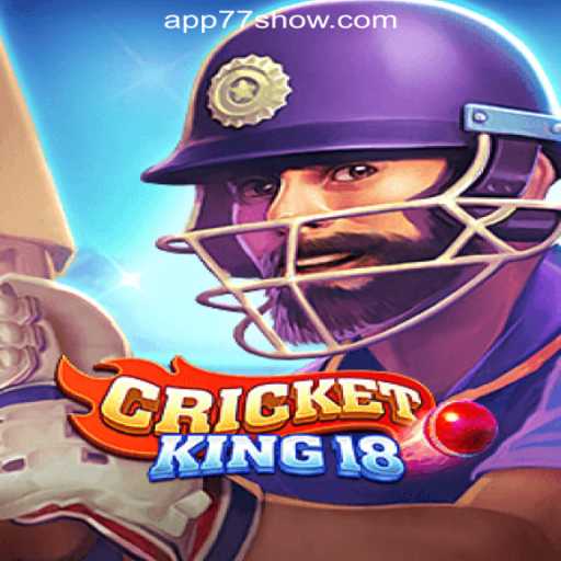 CricketKing18: Revolutionizing Online Gaming with 77show.bet Cassino Tactics