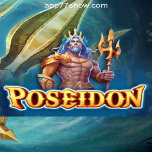 Dive into the World of Poseidon: The Premier Game at 77show.bet Online Cassino Brasil #1